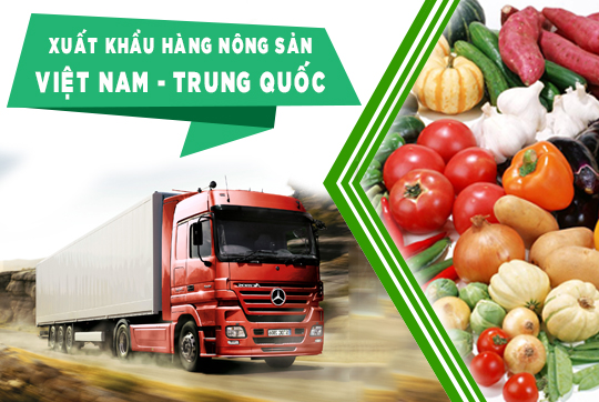 Hỗ trợ việc thông quan xuất khẩu nông sản Việt sang Trung Quốc